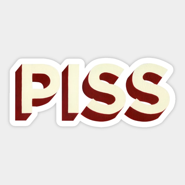 PISS Sticker by Famous When Dead